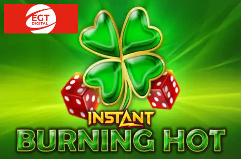 Burning Hot Instant